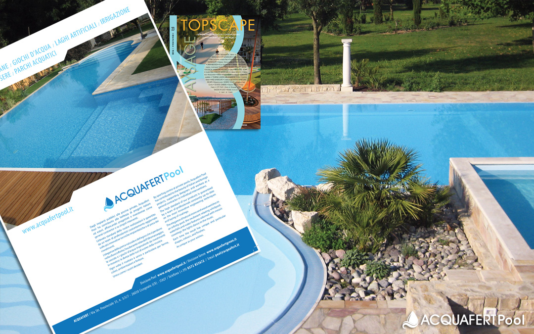 Acquafert Pool su Topscape Paysage di marzo 2016